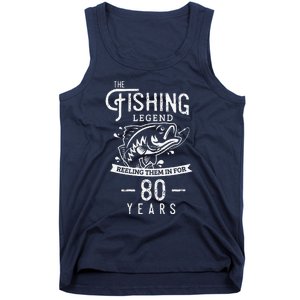 Fishing Legend 80 Years Old Birthday Gift For Fisherman Tank Top