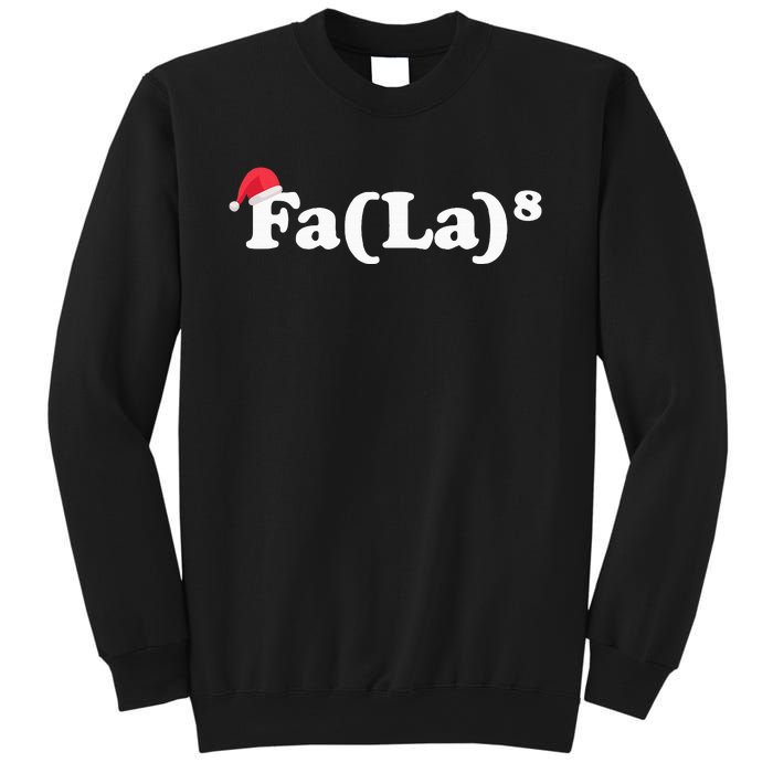 Fa La 8 Sweatshirt