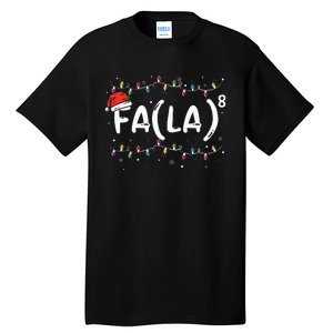 Fa La 8 Christmas Math Teacher Santa Hat Funny Xmas Pajamas  Tall T-Shirt