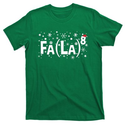 Fa La 8 Math Teacher Christmas Fa La La Funny Xmas T-Shirt