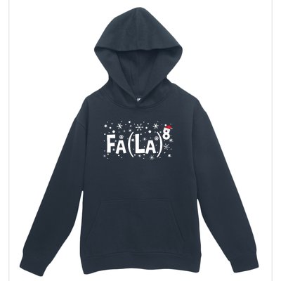 Fa La 8 Math Teacher Christmas Fa La La Funny Xmas Urban Pullover Hoodie