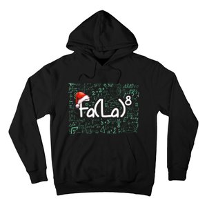 Fa La 8 Funny Christmas Song Math Teacher Student Hoodie