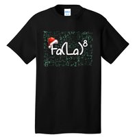 Fa La 8 Funny Christmas Song Math Teacher Student Tall T-Shirt