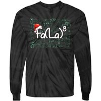 Fa La 8 Funny Christmas Song Math Teacher Student Tie-Dye Long Sleeve Shirt