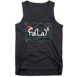 Fa La 8 Funny Christmas Song Math Teacher Student Tank Top