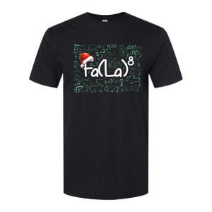 Fa La 8 Funny Christmas Song Math Teacher Student Softstyle CVC T-Shirt