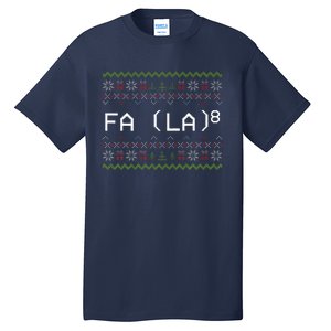 Fa La 8 Funny Christmas Santa Math Teacher Xmas Tall T-Shirt