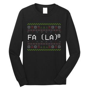 Fa La 8 Funny Christmas Santa Math Teacher Xmas Long Sleeve Shirt