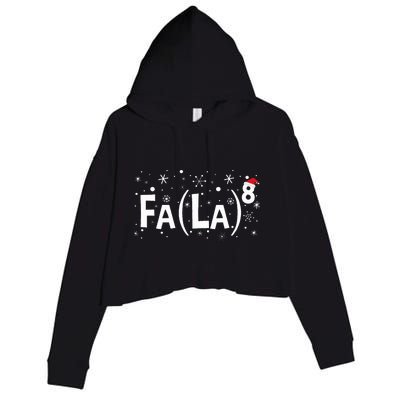 Fa La 8 Math Teacher Christmas Fa La La Crop Fleece Hoodie