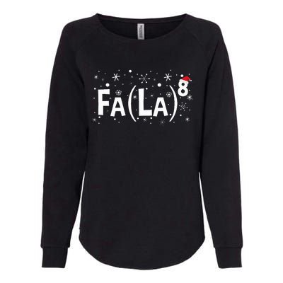 Fa La 8 Math Teacher Christmas Fa La La Womens California Wash Sweatshirt