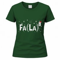 Fa La 8 Math Teacher Christmas Fa La La Women's T-Shirt