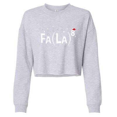 Fa La 8 Math Teacher Christmas Fa La La Cropped Pullover Crew