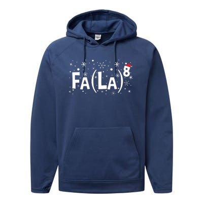 Fa La 8 Math Teacher Christmas Fa La La Performance Fleece Hoodie