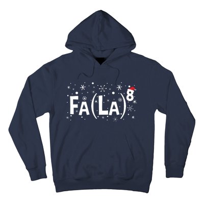 Fa La 8 Math Teacher Christmas Fa La La Hoodie