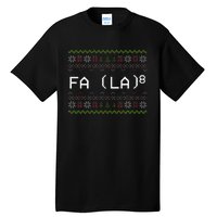 Fa La 8 Funny Christmas Santa Math Teacher Xmas Tall T-Shirt