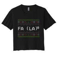 Fa La 8 Funny Christmas Santa Math Teacher Xmas Women's Crop Top Tee