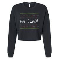 Fa La 8 Funny Christmas Santa Math Teacher Xmas Cropped Pullover Crew