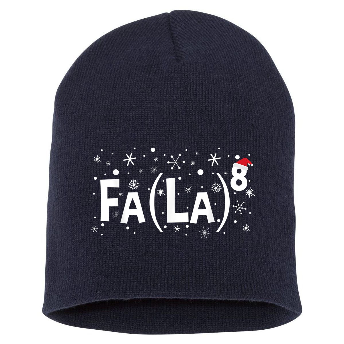 Fa La 8 Shirt - Math Teacher Christmas Shirt Fa La La Short Acrylic Beanie