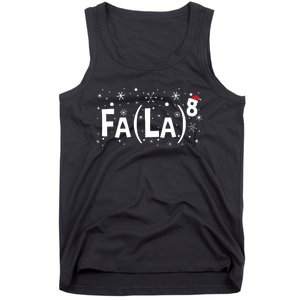 Fa La 8 Math Teacher Christmas Fa La La Tank Top