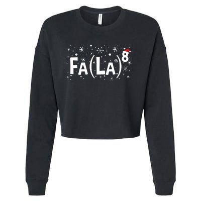 Fa La 8 Math Teacher Christmas Fa La La Cropped Pullover Crew