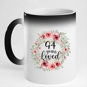 Floral Loved 94 Year Old 94th Birthday Gifts Mom Mothers Day Gift 11oz Black Color Changing Mug