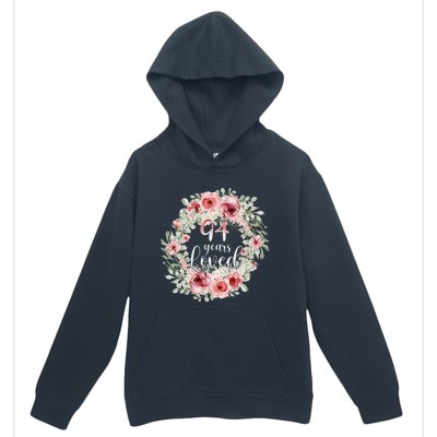 Floral Loved 94 Year Old 94th Birthday Gifts Mom Mothers Day Urban Pullover Hoodie