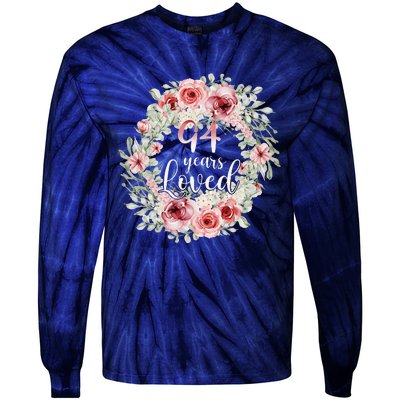 Floral Loved 94 Year Old 94th Birthday Gifts Mom Mothers Day Tie-Dye Long Sleeve Shirt