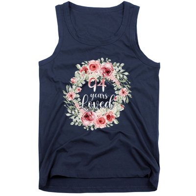 Floral Loved 94 Year Old 94th Birthday Gifts Mom Mothers Day Tank Top