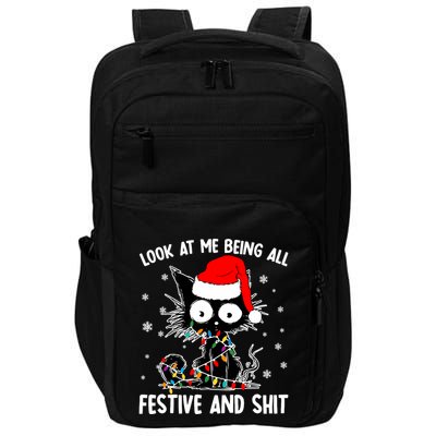 Funny Look At Me Being All Festive And Shits Cat Christmas Impact Tech Backpack