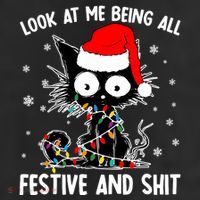 Funny Look At Me Being All Festive And Shits Cat Christmas 11oz C Handle Ceramic Mug