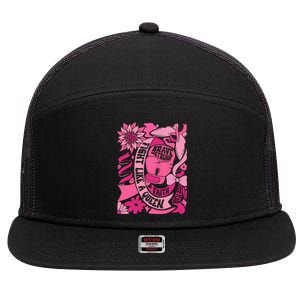 Fight Like A Queen Brave And Strong Breast Cancer 7 Panel Mesh Trucker Snapback Hat