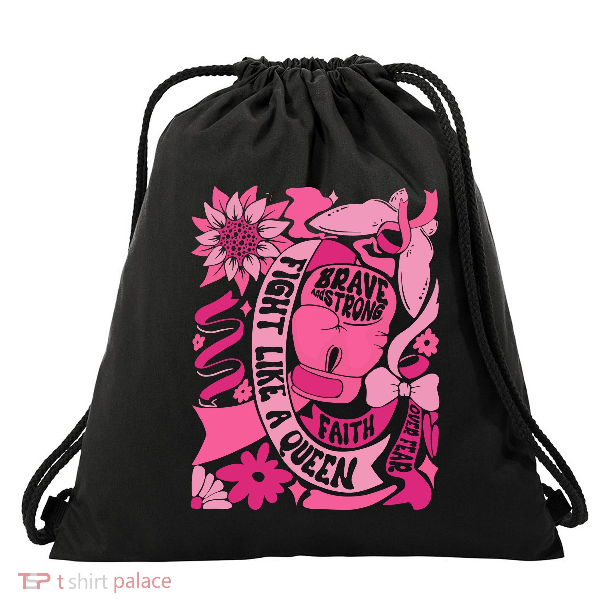 Fight Like A Queen Brave And Strong Breast Cancer Drawstring Bag