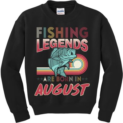 Fishing Legends Are Born In August Kids Sweatshirt