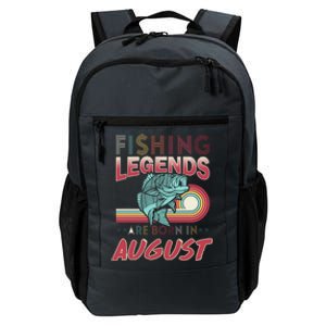 Fishing Legends Are Born In August Daily Commute Backpack