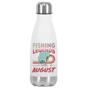 Fishing Legends Are Born In August Stainless Steel Insulated Water Bottle