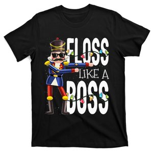 Floss Like A Boss Flossing Nutcracker Christmas Floss Like A Boss Flos T-Shirt