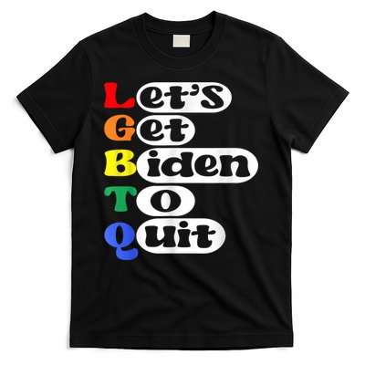 Funny LGBTQ Anti Biden Lets Get Biden To Quite T-Shirt
