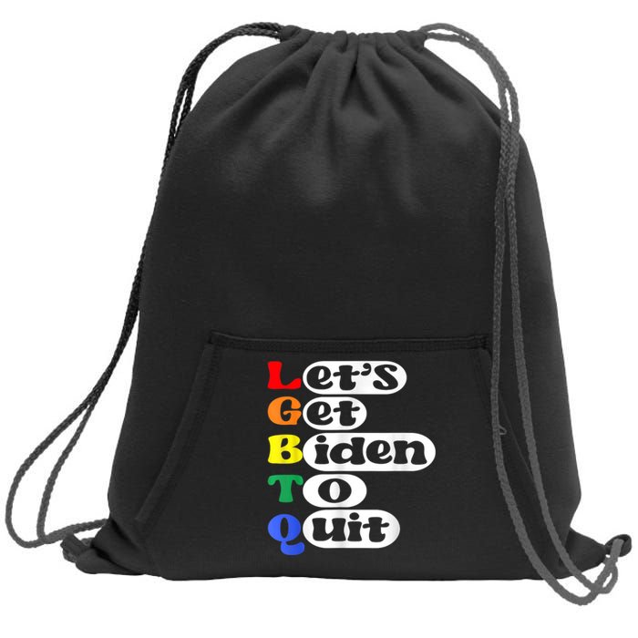 Funny LGBTQ Anti Biden Lets Get Biden To Quite Sweatshirt Cinch Pack Bag