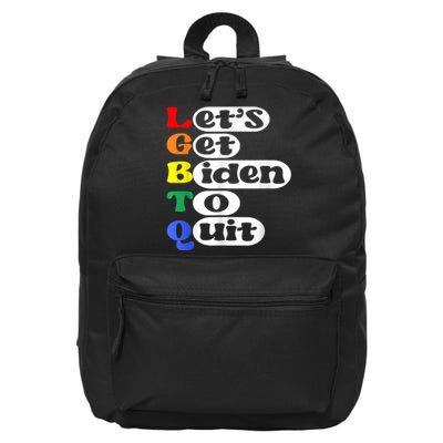 Funny LGBTQ Anti Biden Lets Get Biden To Quite 16 in Basic Backpack