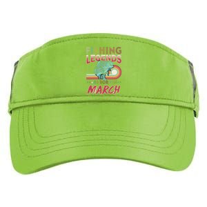 Fishing Legends Are Born In March Adult Drive Performance Visor