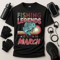 Fishing Legends Are Born In March Performance Shirt