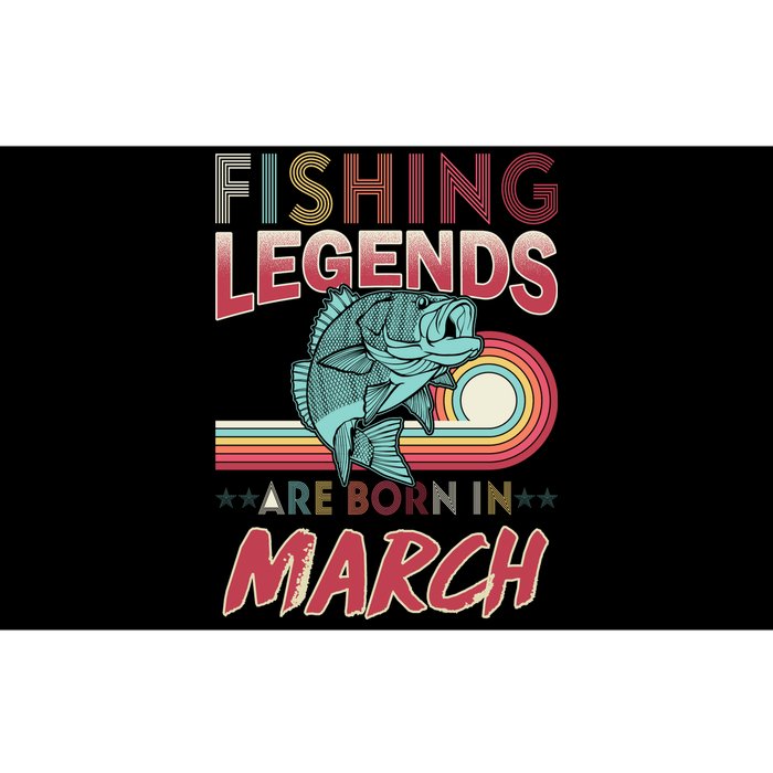 Fishing Legends Are Born In March Bumper Sticker