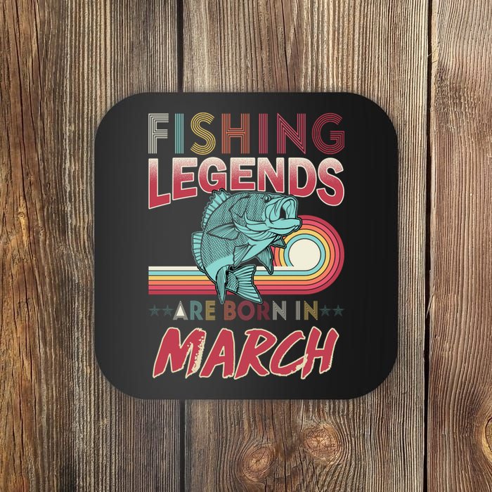 Fishing Legends Are Born In March Coaster