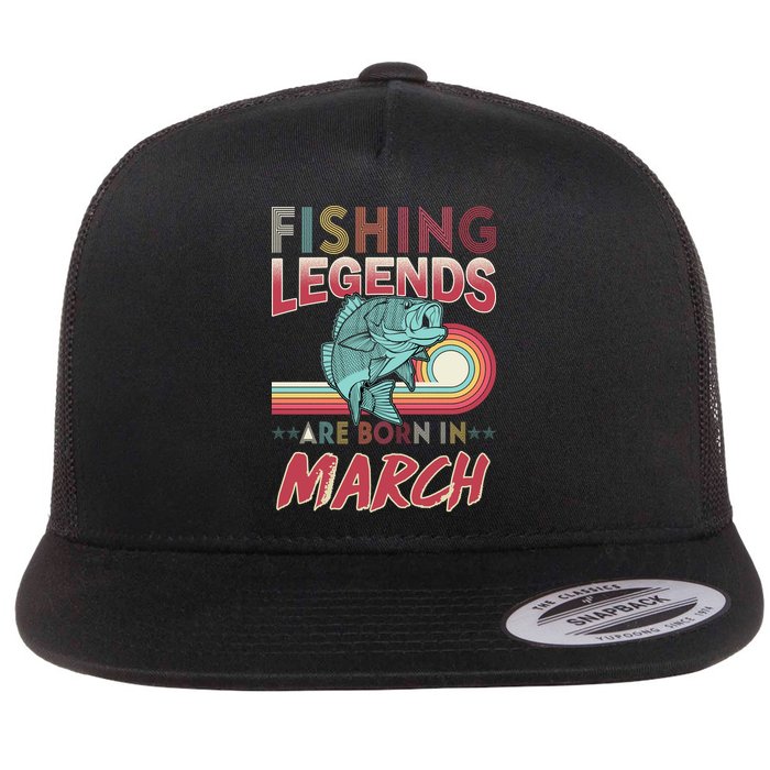 Fishing Legends Are Born In March Flatbill Hat