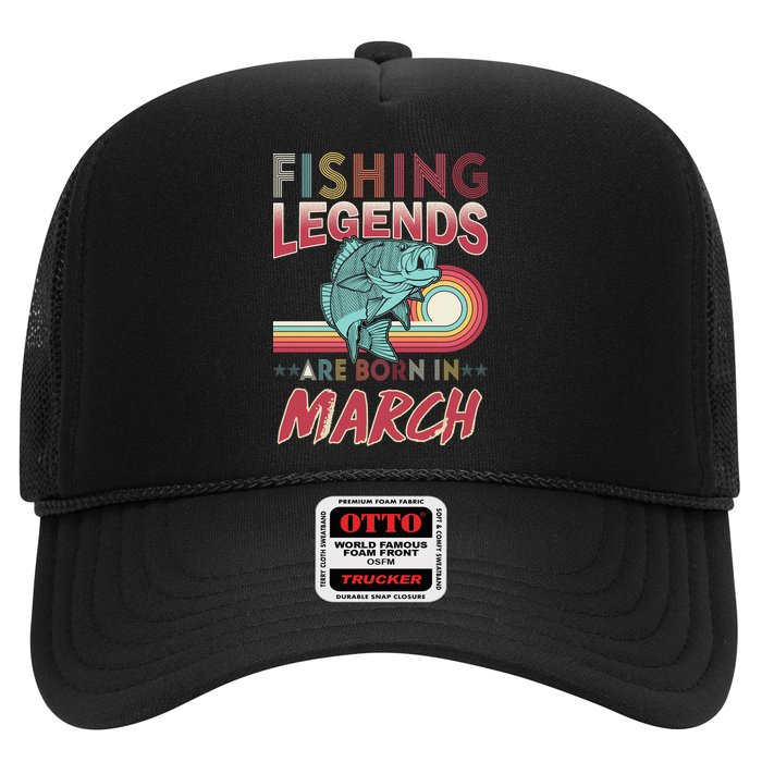 Fishing Legends Are Born In March Trucker Hat