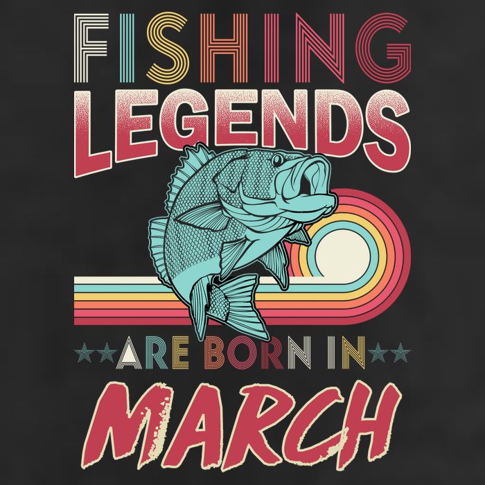 Fishing Legends Are Born In March Trucker Hat