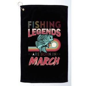 Fishing Legends Are Born In March Platinum Collection Golf Towel