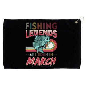 Fishing Legends Are Born In March Grommeted Golf Towel