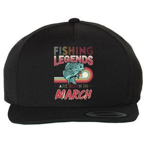 Fishing Legends Are Born In March Wool Snapback Cap