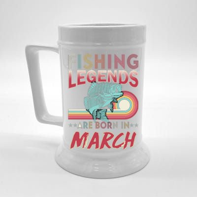 Fishing Legends Are Born In March Beer Stein